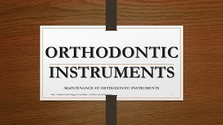 Orthodontic Instruments PPT contd