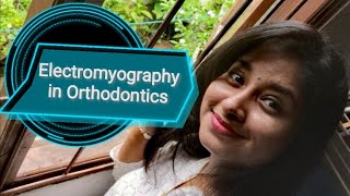 Electromyography in Orthodontics