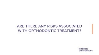 Orthodontics & Any Associated Risks