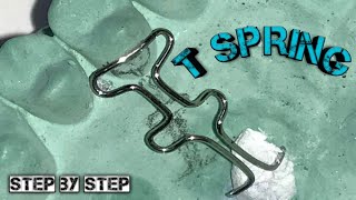 #tspring t Spring||Step By Step t spring demo||t spring orthodontics